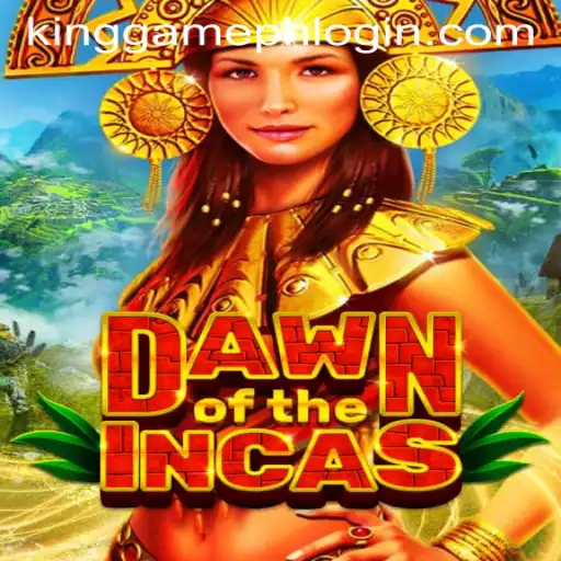 Exploring the Mystical Realm of DawnoftheIncas with KINGGAMEPH LOGIN