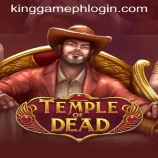 Exploring the Thrilling World of TempleofDead and KINGGAMEPH LOGIN