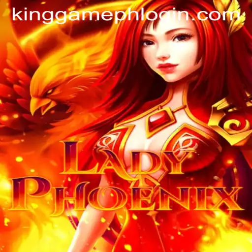 Unleashing the Magic of LadyPhoenix: A Deep Dive into KINGGAMEPH LOGIN