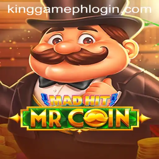 MadHitMrCoin: A Comprehensive Guide to the Exciting World of KINGGAMEPH LOGIN