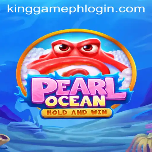 Dive into the Excitement of PearlOcean with KINGGAMEPH LOGIN